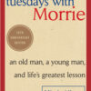 Tuesdays with Morrie