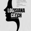 Louisiana Catch (A survivors Tale)