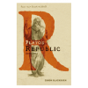 PLATO'S REPUBLIC-A BIOGRAPHY