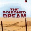 THE POISONED DREAM