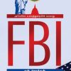 FBI: அமெரிக்கா உளவுத்துறையின் வரலாறு